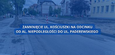 Utrudnienia w Jarocinie. Ulica Kościuszki zostanie zamknięta-15573