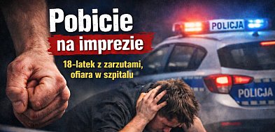 Uderzał, a potem kopał leżącego. Nocne pobicie zakończone zarzutami dla 18-latka