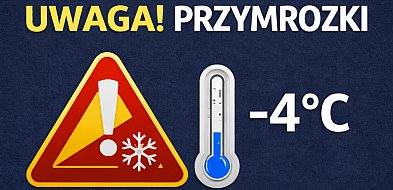 Znów będzie zimno. Wydano alerty dla naszego powiatu