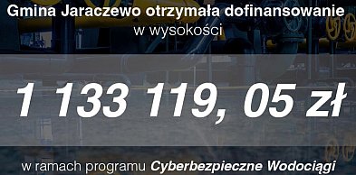 Rekord w skali kraju! Ponad 1,13 mln zł dla Jaraczewa na cyberbezpieczeństwo