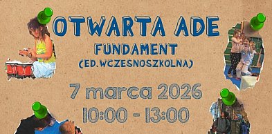 Poznaj ADE od środka! Dzień Otwarty edukacji wczesnoszkolnej w Jarocinie