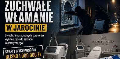 Zuchwałe włamanie w Jarocinie. Straty sięgają miliona złotych