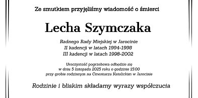 Nie żyje Lech Szymczak. Był radnym i społecznikiem oddanym mieszkańcom Jarocina-15869