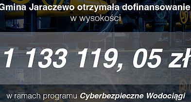 Rekord w skali kraju! Ponad 1,13 mln zł dla Jaraczewa na cyberbezpieczeństwo