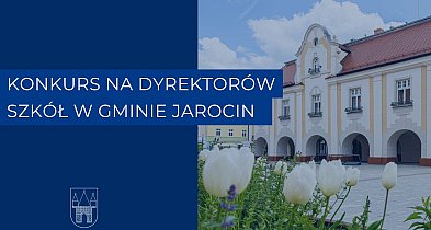Trzy szkoły, trzy konkursy. Kto pokieruje placówkami w gminie Jarocin?