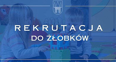 Gdzie zapisać dziecko do żłobka? Gmina Jarocin rozpoczyna rekrutację