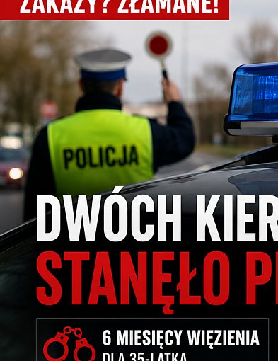 Policja zatrzymała ich w kilka dni. Kierowcy odpowiadali w trybie przyspieszonym