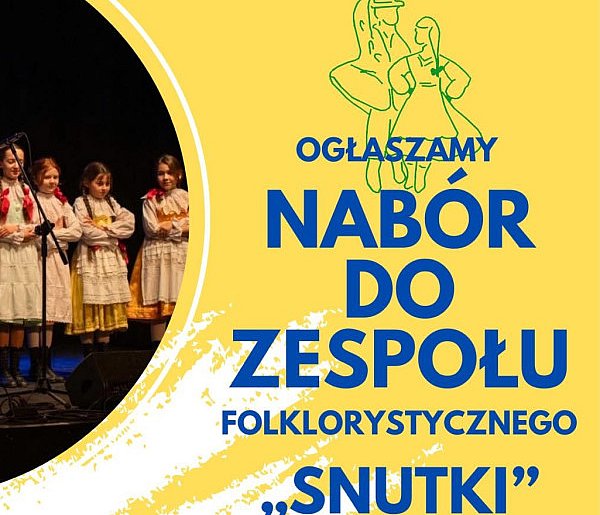 Śpiew, taniec i tradycja. „Snutki” zapraszają dzieci, młodzież i dorosłych\