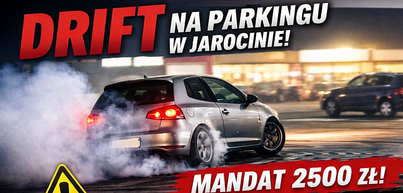 Niebezpieczne „bączki” na parkingu. Młody kierowca ukarany w Jarocinie