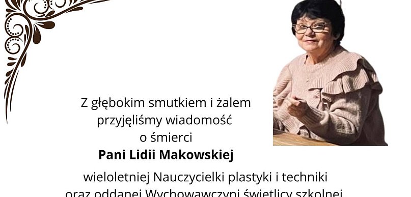 Uczyła z pasją i sercem. Zmarła Lidia Makowska