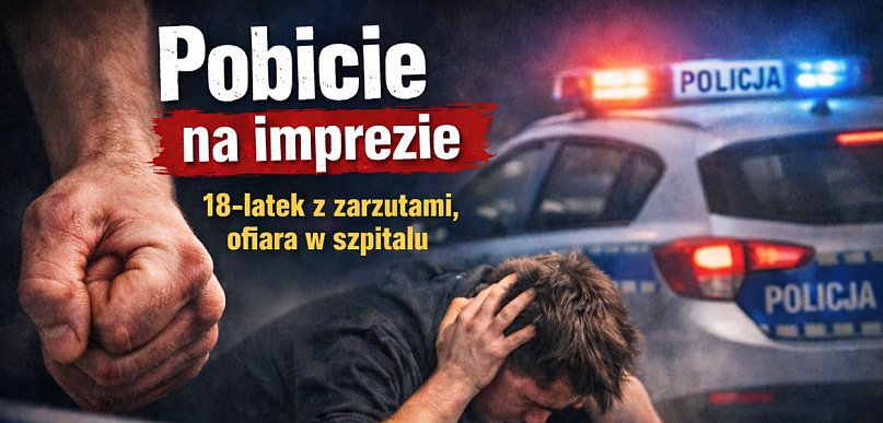 Uderzał, a potem kopał leżącego. Nocne pobicie zakończone zarzutami dla 18-latka