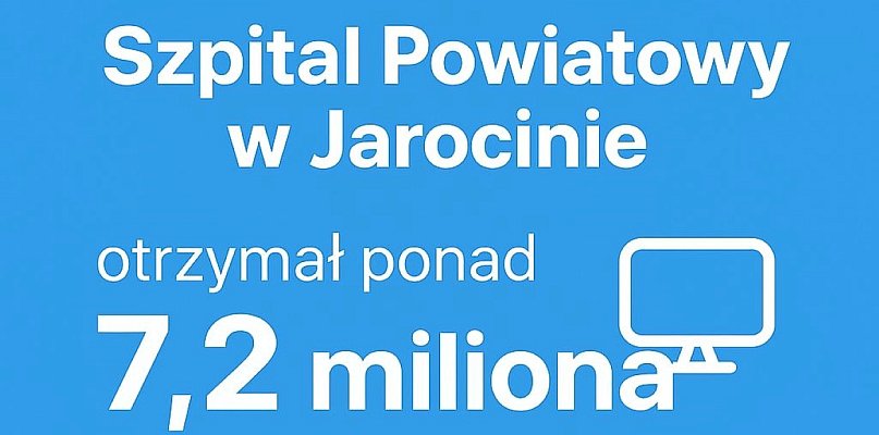 Lepsza obsługa pacjentów i bezpieczne dane. Jarociński szpital z dofinansowaniem - 15214
