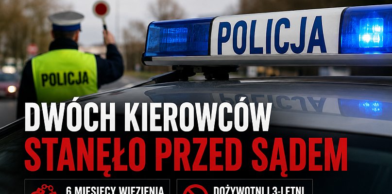 Policja zatrzymała ich w kilka dni. Kierowcy odpowiadali w trybie przyspieszonym